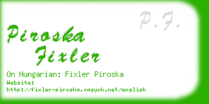 piroska fixler business card